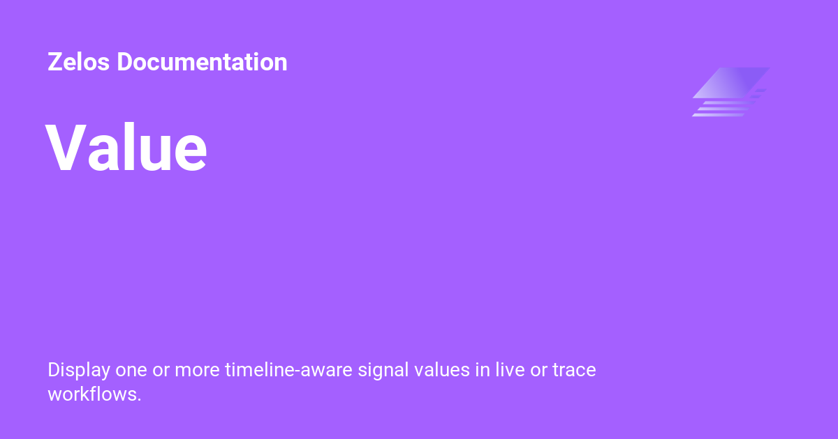 Value - Zelos Documentation